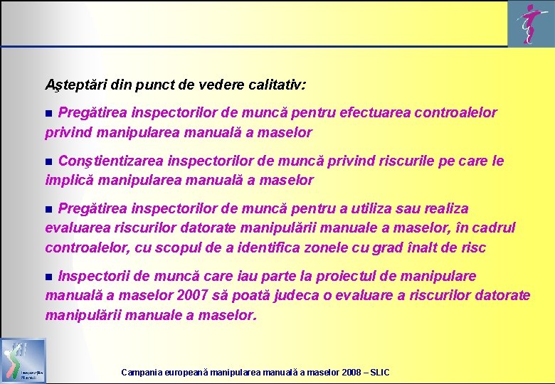 Aşteptări din punct de vedere calitativ: Pregătirea inspectorilor de muncă pentru efectuarea controalelor privind