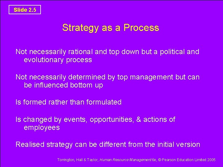 Slide 2. 5 Strategy as a Process Not necessarily rational and top down but Slide 2. 5 Strategy as a Process Not necessarily rational and top down but