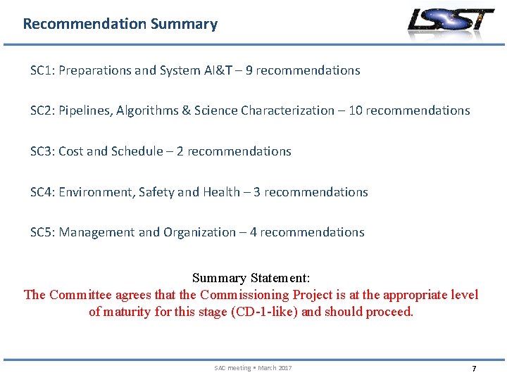 Recommendation Summary SC 1: Preparations and System AI&T – 9 recommendations SC 2: Pipelines,