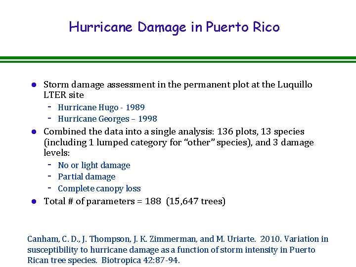 Hurricane Damage in Puerto Rico l Storm damage assessment in the permanent plot at