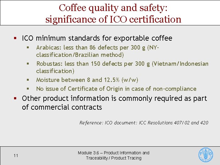 Coffee quality and safety: significance of ICO certification § ICO minimum standards for exportable