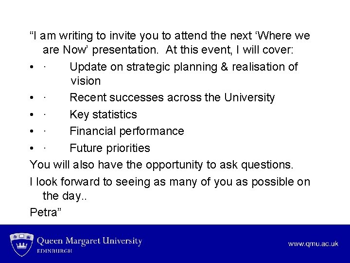 “I am writing to invite you to attend the next ‘Where we are Now’