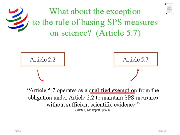 What about the exception to the rule of basing SPS measures on science? (Article