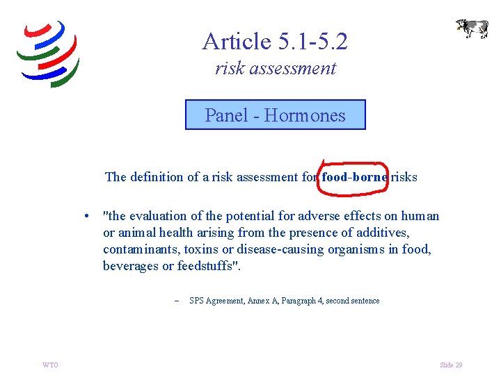Article 5. 1 -5. 2 risk assessment Panel - Hormones The definition of a