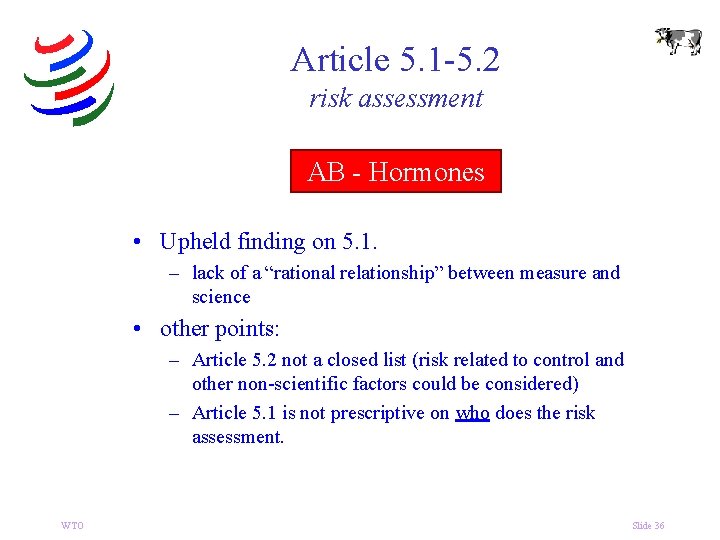 Article 5. 1 -5. 2 risk assessment AB - Hormones • Upheld finding on