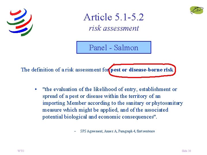Article 5. 1 -5. 2 risk assessment Panel - Salmon The definition of a