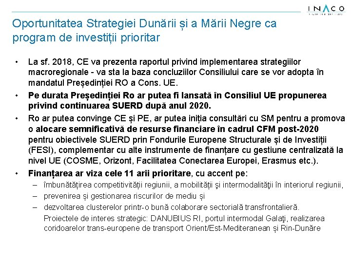 Oportunitatea Strategiei Dunării și a Mării Negre ca program de investiții prioritar • •