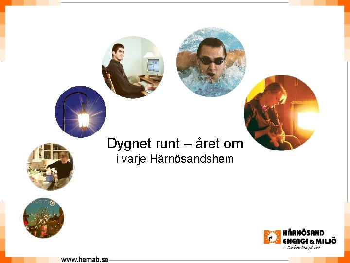 Dygnet runt – året om i varje Härnösandshem 