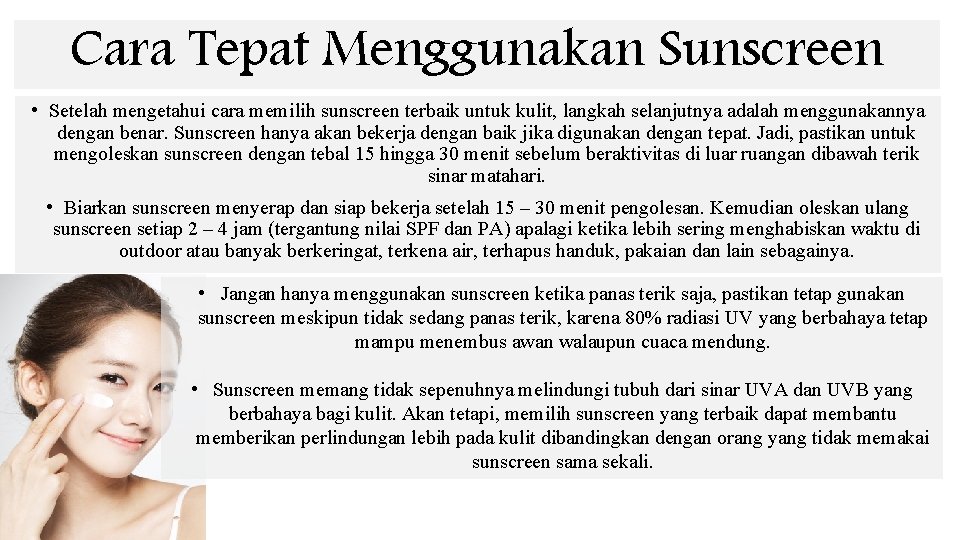 Cara Tepat Menggunakan Sunscreen • Setelah mengetahui cara memilih sunscreen terbaik untuk kulit, langkah