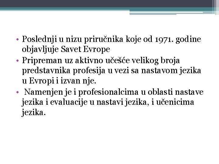  • Poslednji u nizu priručnika koje od 1971. godine objavljuje Savet Evrope •