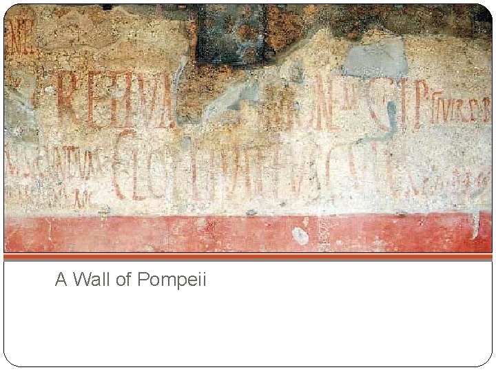 A Wall of Pompeii 