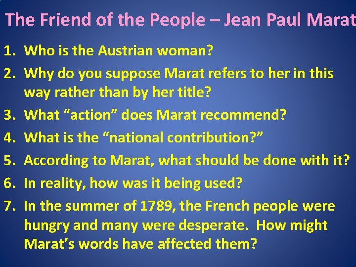 The Friend of the People – Jean Paul Marat 1. Who is the Austrian