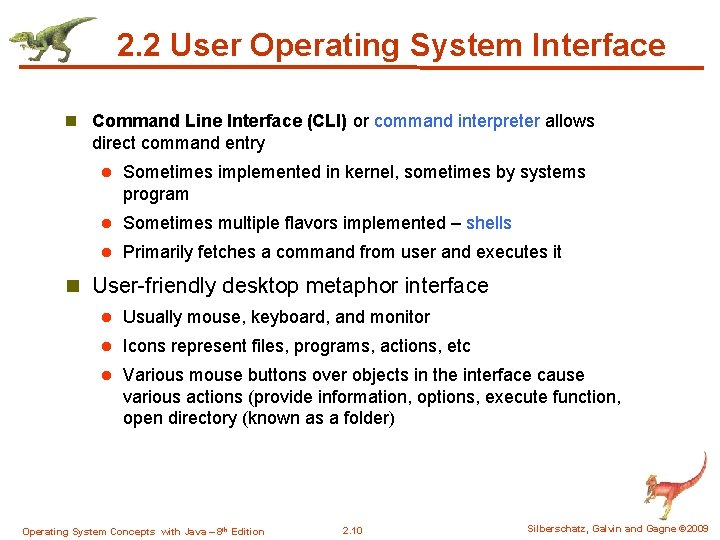 2. 2 User Operating System Interface n Command Line Interface (CLI) or command interpreter