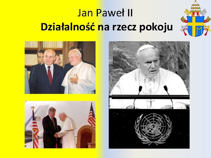 Jan Paweł II Działalność na rzecz pokoju 