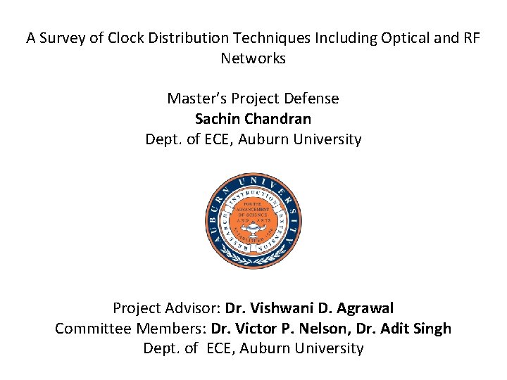 A Survey of Clock Distribution Techniques Including Optical and RF Networks Master’s Project Defense