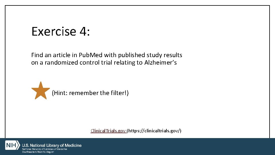 Exercise 4: Find an article in Pub. Med with published study results on a