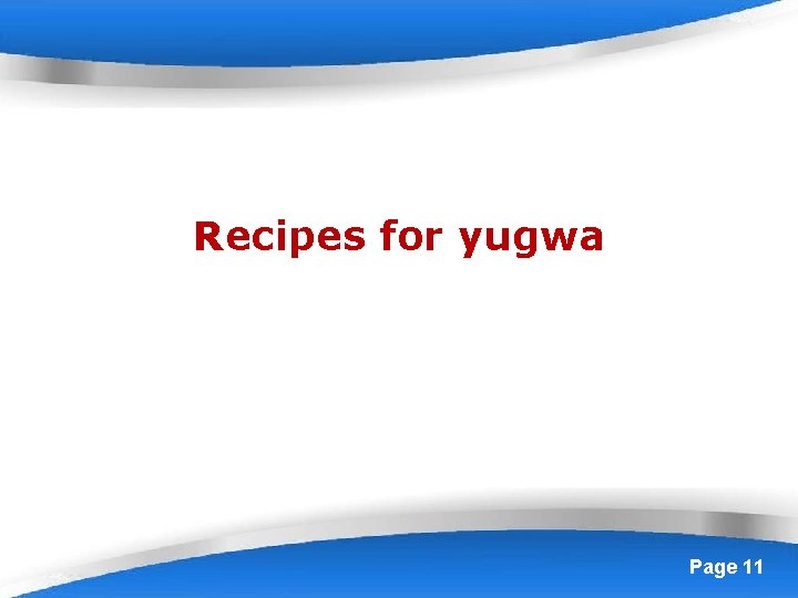 Recipes for yugwa Powerpoint Templates Page 11 