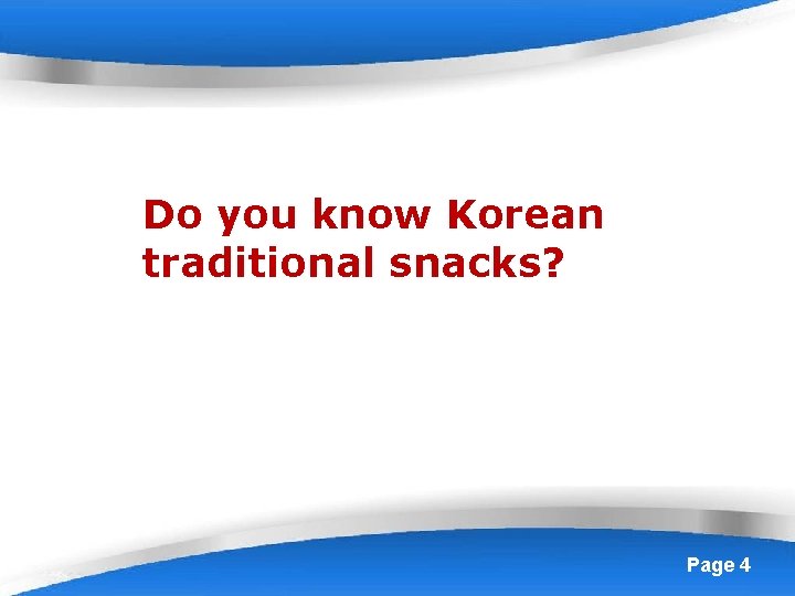 Do you know Korean traditional snacks? Powerpoint Templates Page 4 