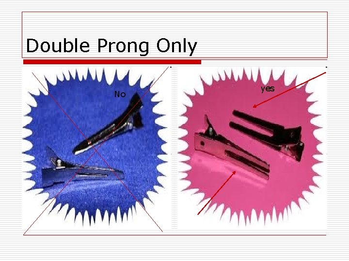 Double Prong Only No yes 