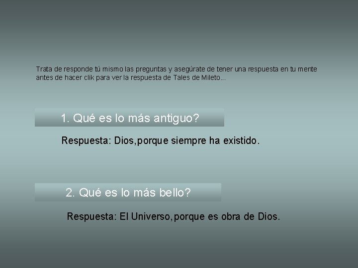 Trata de responde tú mismo las preguntas y asegúrate de tener una respuesta en