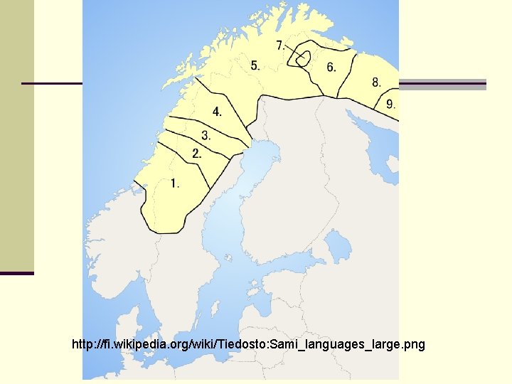 http: //fi. wikipedia. org/wiki/Tiedosto: Sami_languages_large. png 