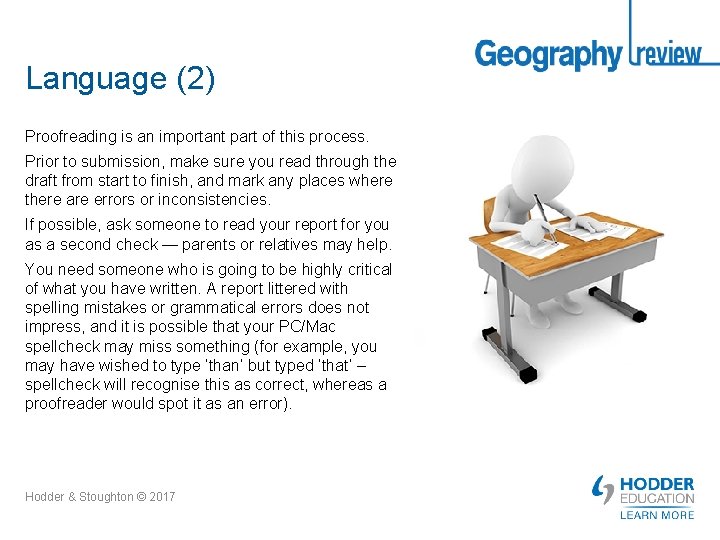 Language (2) Proofreading is an important part of this process. Prior to submission, make