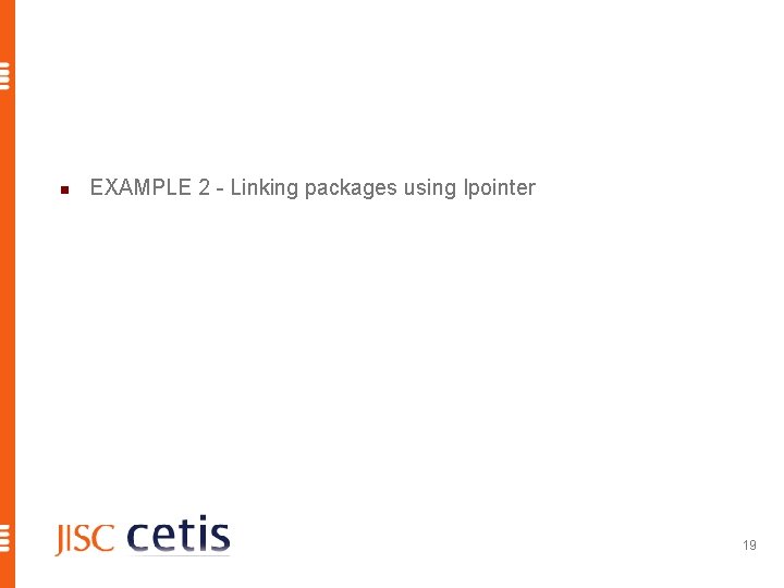 n EXAMPLE 2 - Linking packages using Ipointer 19 