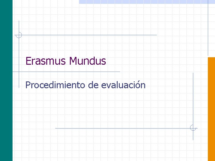 Erasmus Mundus Procedimiento de evaluación 