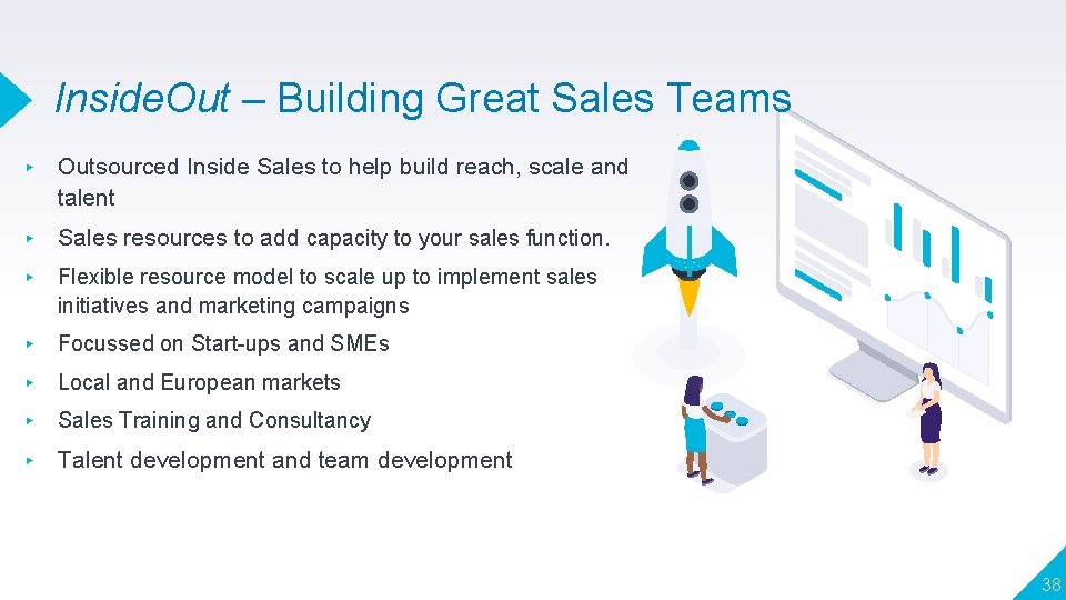 Inside. Out – Building Great Sales Teams ▸ Outsourced Inside Sales to help build