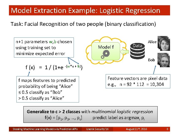 Model Extraction Example: Logistic Regression Task: Facial Recognition of two people (binary classification) n+1