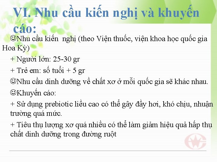 VI. Nhu cầu kiến nghị và khuyến cáo: Nhu cầu kiến nghị (theo Viện