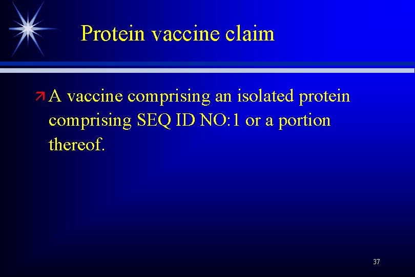 Protein vaccine claim äA vaccine comprising an isolated protein comprising SEQ ID NO: 1