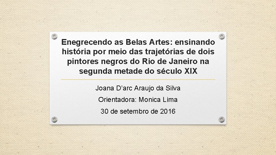 Enegrecendo as Belas Artes: ensinando história por meio das trajetórias de dois pintores negros