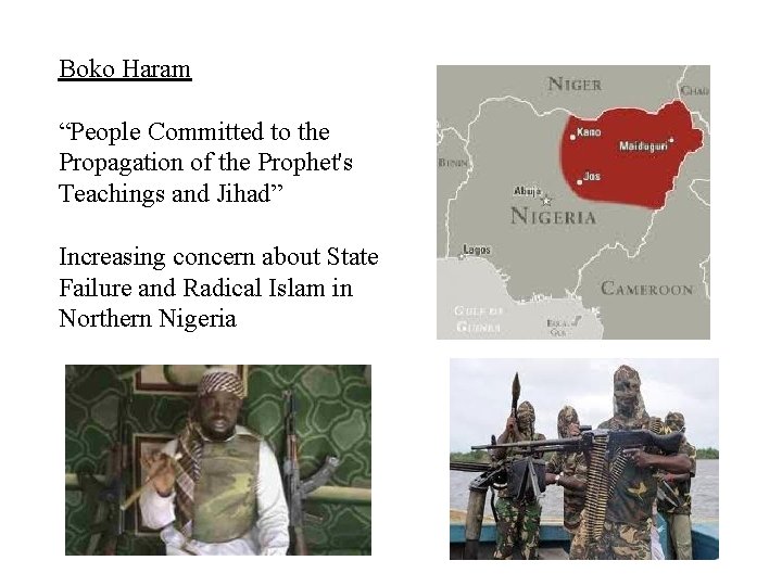 Boko Haram “People Committed to the Propagation of the Prophet's Teachings and Jihad” Increasing