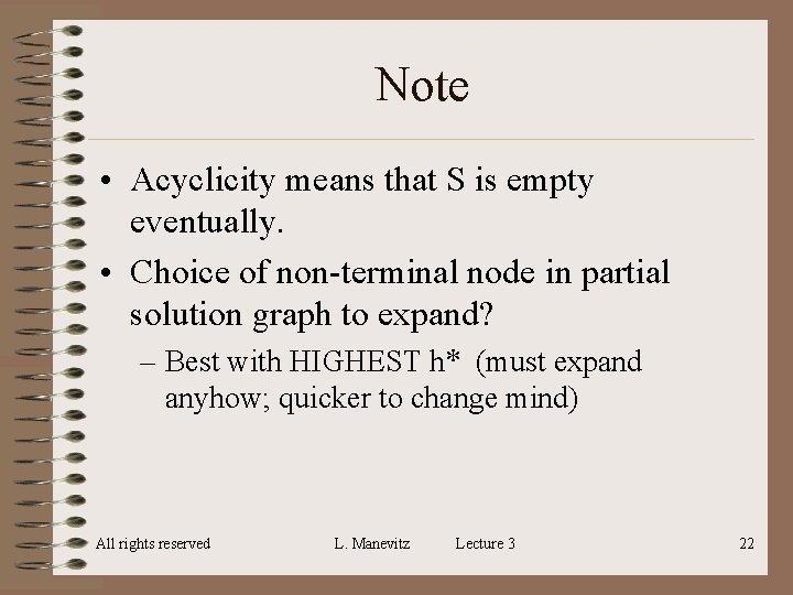 Note • Acyclicity means that S is empty eventually. • Choice of non-terminal node Note • Acyclicity means that S is empty eventually. • Choice of non-terminal node
