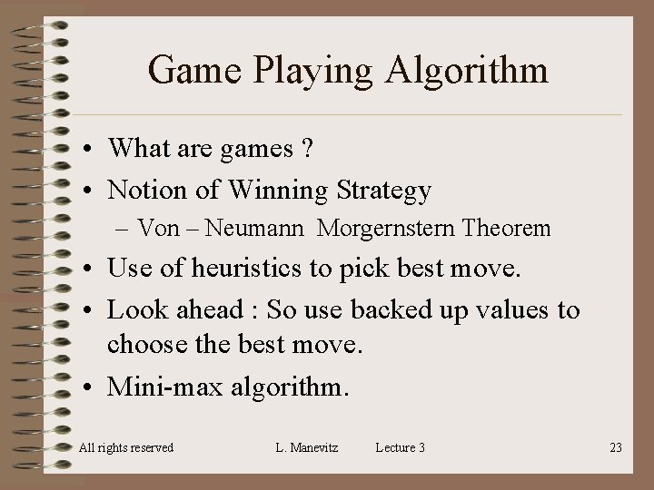Game Playing Algorithm • What are games ? • Notion of Winning Strategy – Game Playing Algorithm • What are games ? • Notion of Winning Strategy –