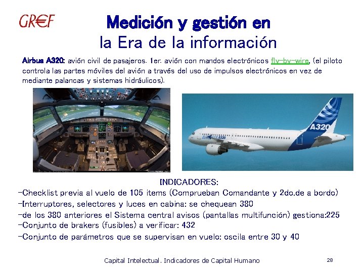 Medición y gestión en la Era de la información Airbus A 320: avión civil