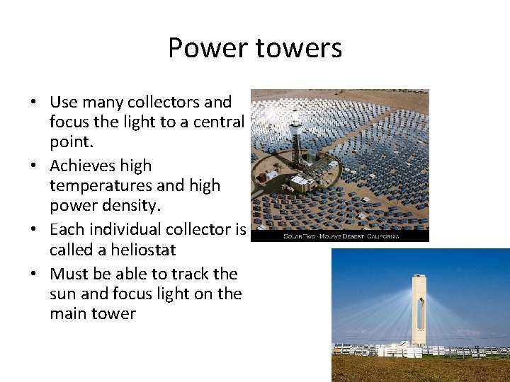 Power towers • Use many collectors and focus the light to a central point.