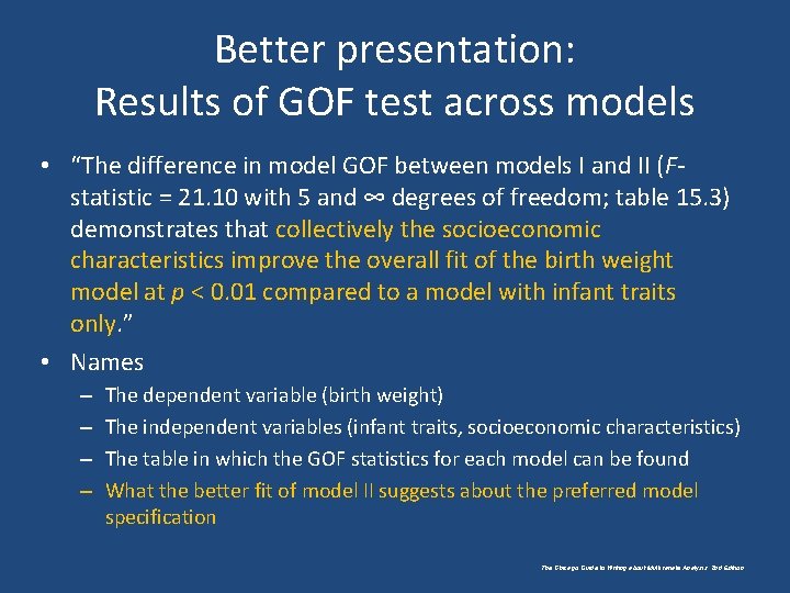 Better presentation: Results of GOF test across models • “The difference in model GOF