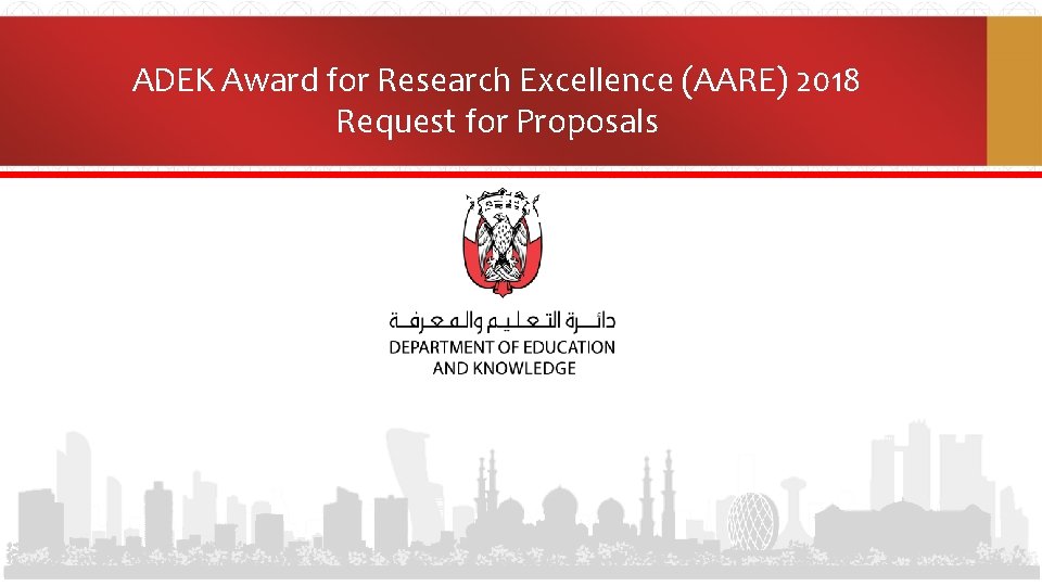 ADEK Award for Research Excellence (AARE) 2018 Request for Proposals Briefing 