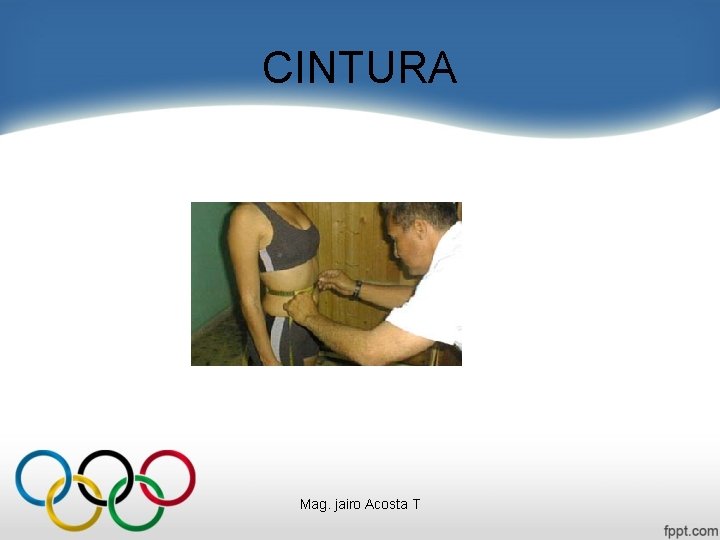 CINTURA Mag. jairo Acosta T 