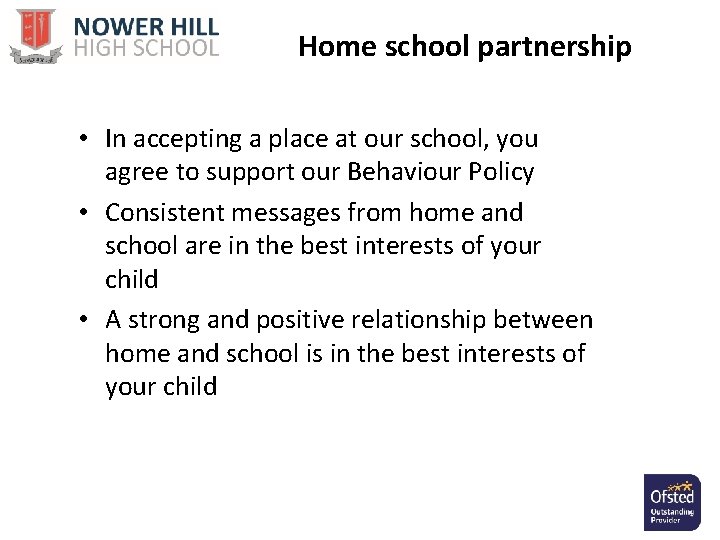 Home school partnership • In accepting a place at our school, you agree to