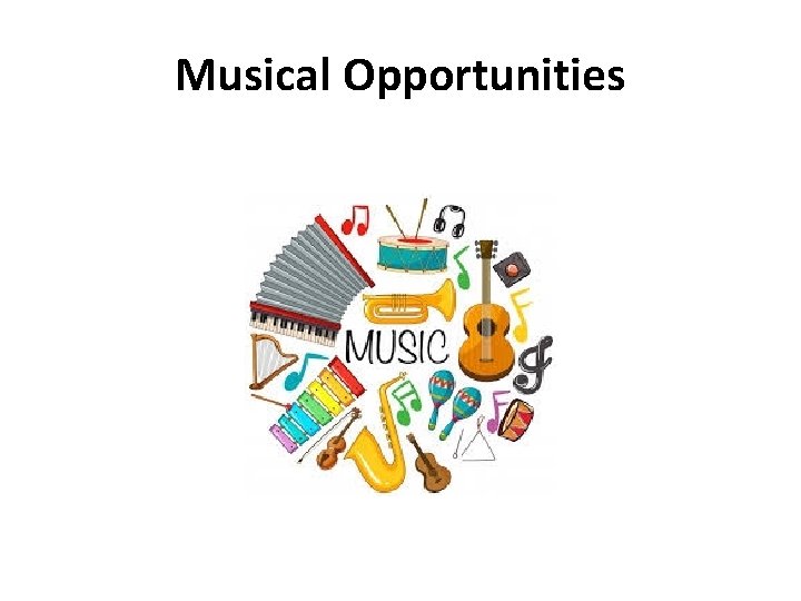 Musical Opportunities 