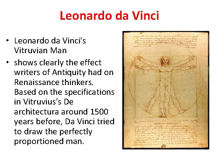 Leonardo da Vinci • Leonardo da Vinci's Vitruvian Man • shows clearly the effect