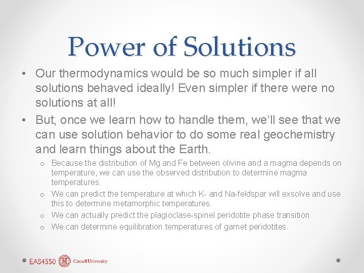 Power of Solutions • Our thermodynamics would be so much simpler if all solutions