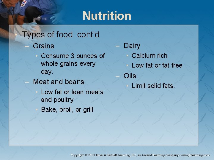 Nutrition • Types of food cont’d – Grains • Consume 3 ounces of whole Nutrition • Types of food cont’d – Grains • Consume 3 ounces of whole