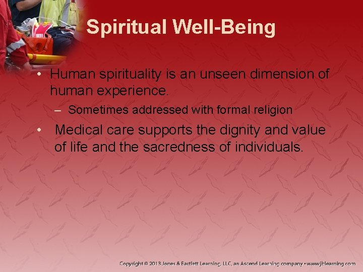 Spiritual Well-Being • Human spirituality is an unseen dimension of human experience. – Sometimes Spiritual Well-Being • Human spirituality is an unseen dimension of human experience. – Sometimes