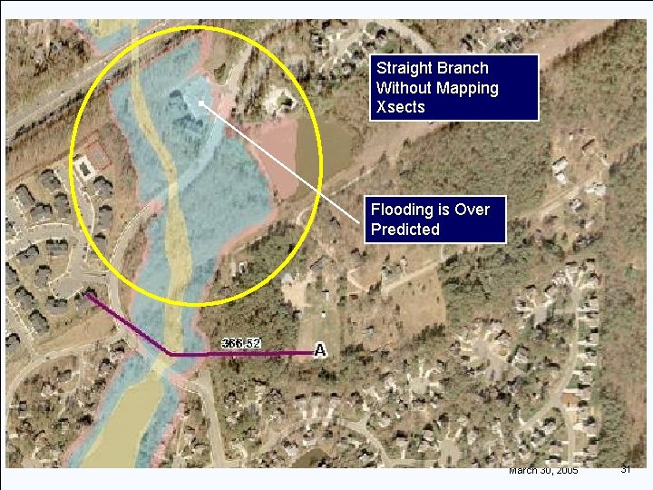 Straight Branch Without Mapping Xsects Flooding is Over Predicted March 30, 2005 31 
