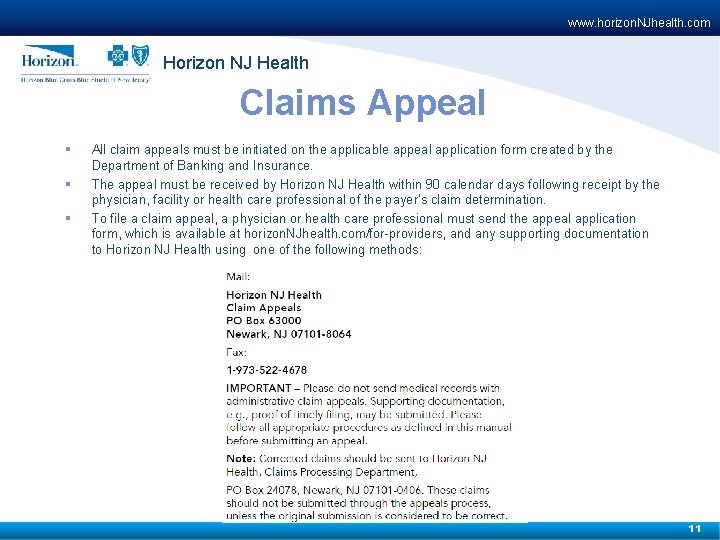 www. horizon. NJhealth. com Horizon NJ Health Claims Appeal § § § All claim