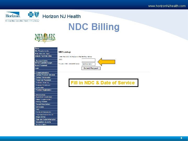 www. horizon. NJhealth. com Horizon NJ Health NDC Billing Fill in NDC & Date